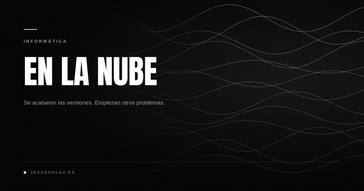 Ofimática en la nube: qué gana y qué pierde tu trabajo