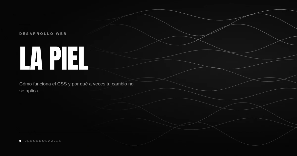 CSS para principiantes: darle vida al esqueleto